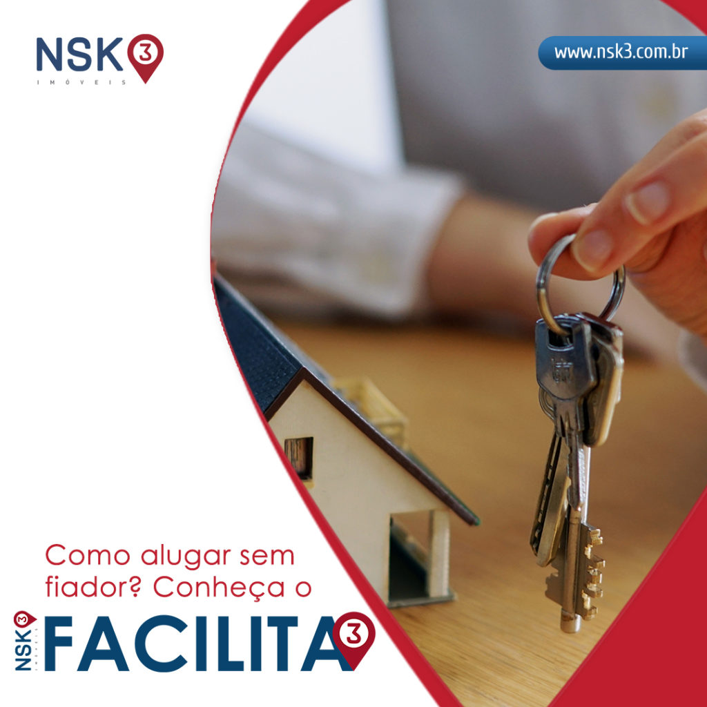 Como Alugar Sem Fiador Conheça O Nsk3 Facilita Nsk3 4415